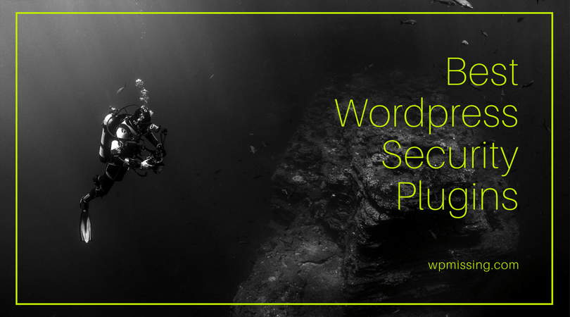 15 Best WordPress Security Plugins